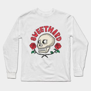 Sweet Hard Long Sleeve T-Shirt